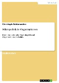 Cover-Bild zum Titel 'Mikropolitik in Organisationen' von 'Christoph Grützmacher'