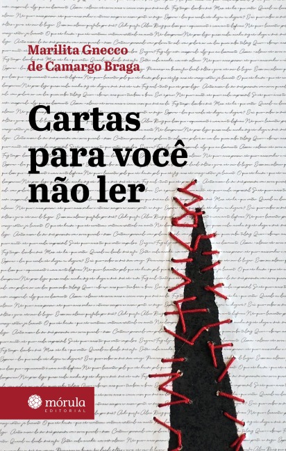 Cartas para você não ler - Marilita Gnecco de Camargo Braga