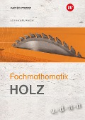 Cover-Bild zum Titel 'Fachmathematik Holz. Schulbuch' von 'Helmut Frenzel, Hubert Lämmerzahl'