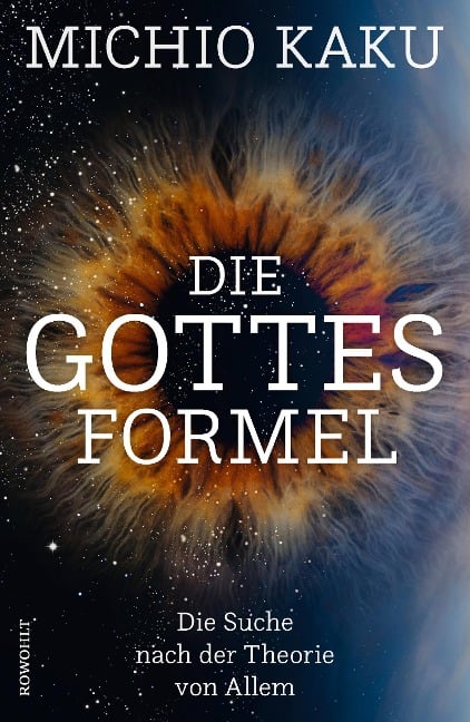 Die Gottes-Formel - Michio Kaku