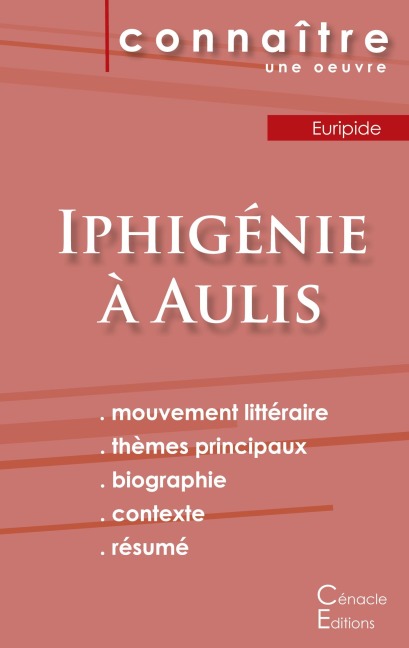 Fiche de lecture Iphigénie à Aulis de Euripide (Analyse littéraire de référence et résumé complet) - Euripide