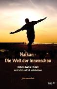 Cover-Bild zum Titel 'Naikan - Die Welt der Innenschau' von 'Johanna Schuh'