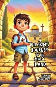 Cover-Bild zum Titel 'A Pilgrim's Journey to the Holy Land' von 'Lennox Anderson'