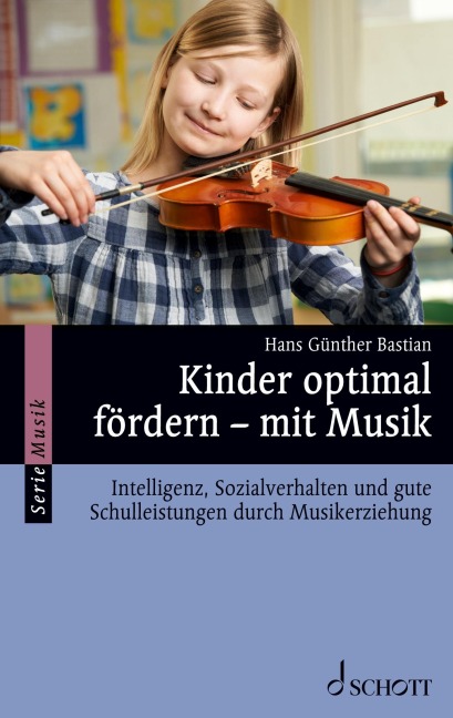 Kinder optimal fördern - Mit Musik - Hans Günther Bastian