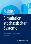 Cover-Bild zum Titel 'Simulation stochastischer Systeme' von 'Karl-Heinz Waldmann, Werner E. Helm'