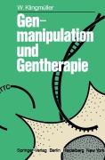 Cover-Bild zum Titel 'Genmanipulation und Gentherapie' von 'W. Klingmüller'