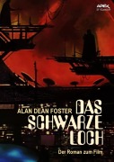 Cover-Bild zum Titel 'DAS SCHWARZE LOCH' von 'Alan Dean Foster'