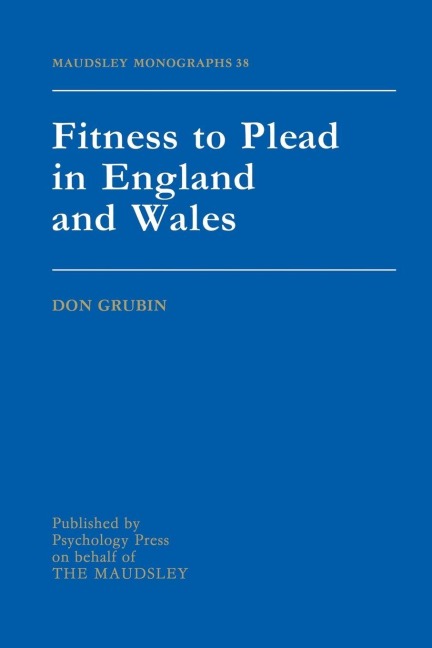 Fitness To Plead In England And Wales - Donald Grubin