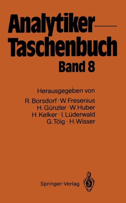 Analytiker-Taschenbuch - Rolf Borsdorf, Wilhelm Fresenius, Helmut Günzler, Walter Huber, Hans Kelker
