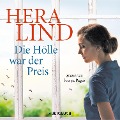 Die Hölle war der Preis (ungekürzt) - Hera Lind
