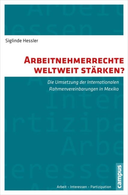 Arbeitnehmerrechte weltweit stärken? - Siglinde Hessler