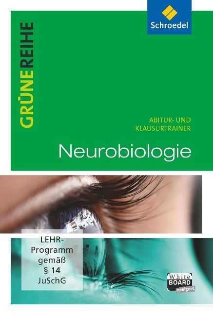 Grüne Reihe. Neurobiologie. Abitur- und Klausurtrainer. CD-ROM - 