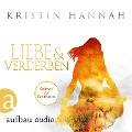 Cover-Bild zum Titel 'Liebe und Verderben' von 'Kristin Hannah'