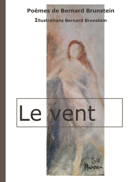 Le vent - Bernard Brunstein