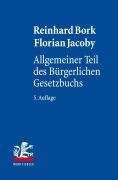 Cover-Bild zum Titel 'Allgemeiner Teil des Bürgerlichen Gesetzbuchs' von 'Reinhard Bork, Florian Jacoby'