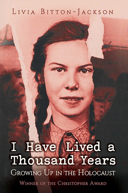 I Have Lived a Thousand Years - Livia Bitton-Jackson