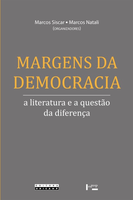 MARGENS DA DEMOCRACIA - Marcos Siscar, Marcos Natali