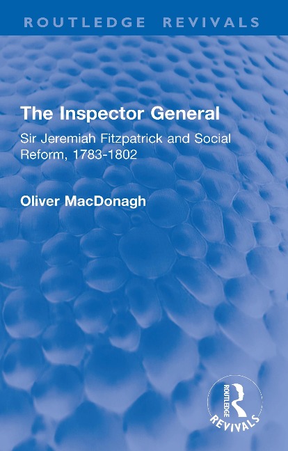 The Inspector General - Oliver Macdonagh