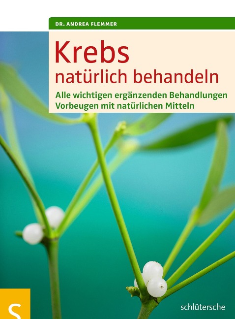 Krebs natürlich behandeln - Andrea Flemmer