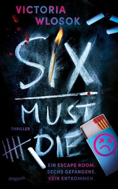 Six Must Die - Victoria Wlosok