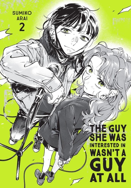 The Guy She Was Interested In Wasn't a Guy at All, Vol. 2 - Ajani Oloye, Sumiko Arai, Brandon Bovia