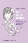 Cover-Bild zum Titel 'Das queere Museum' von 'Eleonora Grammatikou'