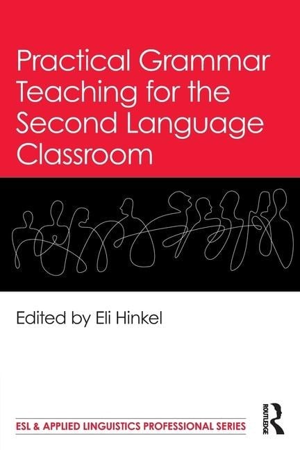 Practical Grammar Teaching for the Second Language Classroom - 