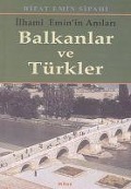 Cover-Bild zum Titel 'Balkanlar ve Türkler' von 'Rifat Emin Sipahi'