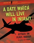 A Date Which Will Live in Infamy - Virginia Loh-Hagan