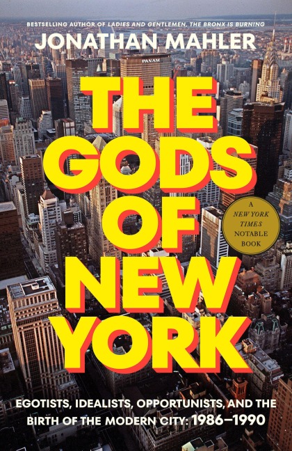 The Gods of New York - Jonathan Mahler