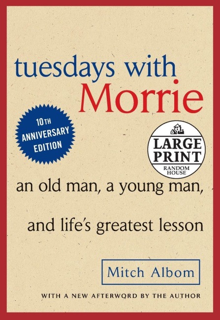 Tuesdays with Morrie - Mitch Albom
