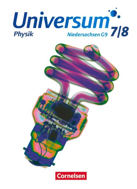 Universum Physik 7./8. Schuljahr. Schülerbuch Niedersachsen G9 - Hans-Otto Carmesin, Jens Kahle, Ulf Konrad, Torsten Trumme, Lutz Witte