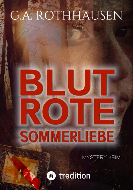 BLUTROTE SOMMERLIEBE - G. A. Rothhausen