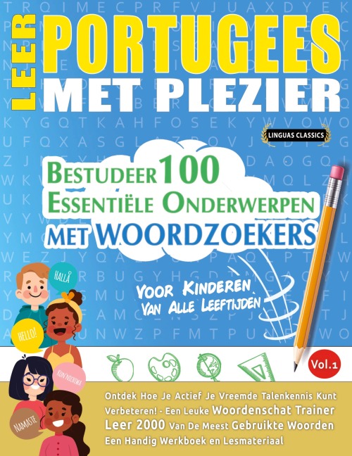 LEER PORTUGEES MET PLEZIER - VOOR KINDEREN - Linguas Classics