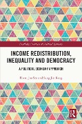 Cover-Bild zum Titel 'Income Redistribution, Inequality and Democracy' von 'Hwan Joo Seo, Sung Jin Kang'