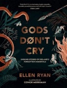Cover-Bild zum Titel 'Gods Don't Cry' von 'Ellen Ryan'