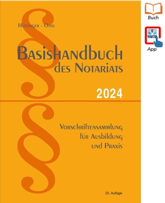 Basishandbuch des Notariats 2024 - Dirk Otto