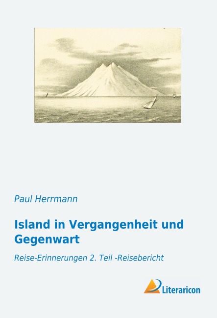 Island in Vergangenheit und Gegenwart - Paul Herrmann