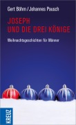 Cover-Bild zum Titel 'Josef und die drei Könige' von 'Johannes Pausch, Gert Böhm'