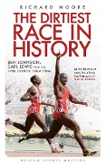 Cover-Bild zum Titel 'The Dirtiest Race in History' von 'Richard Moore'