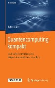 Quantencomputing kompakt - Bettina Just