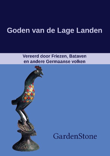 Goden van de Lage Landen - Gardenstone