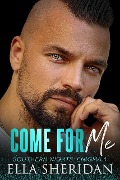 Cover-Bild zum Titel 'Come For Me (Southern Nights: Enigma, #1)' von 'Ella Sheridan'