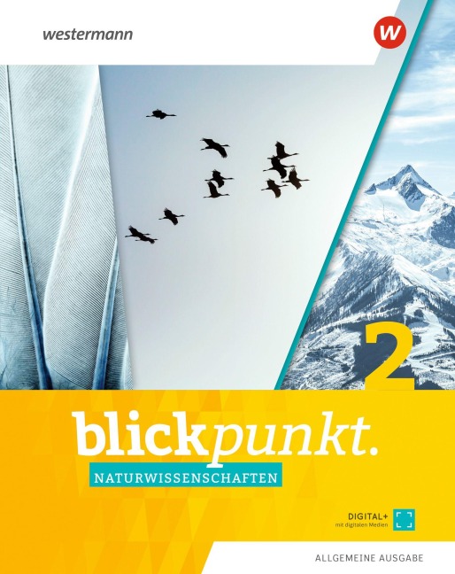 Blickpunkt Naturwissenschaften 2. Schulbuch. Allgemeine Ausgabe - 