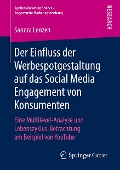 Der Einfluss der Werbespotgestaltung auf das Social Media Engagement von Konsumenten - Sandra Lenzen