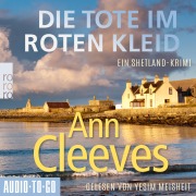 Cover-Bild zum Titel 'Die Tote im roten Kleid' von 'Ann Cleeves'