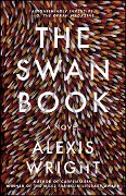 Cover-Bild zum Titel 'The Swan Book' von 'Alexis Wright'
