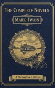 Cover-Bild zum Titel 'The Complete Novels - Mark Twain' von 'Mark Twain'