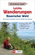 Cover-Bild zum Titel 'Leichte Wanderungen Bayerischer Wald' von 'Gottfried Eder'