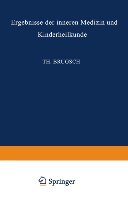 Ergebnisse der Inneren Medizin und Kinderheilkunde - L. Langstein, Th. Brugsch, A. Schittenhelm, Erich Meyer